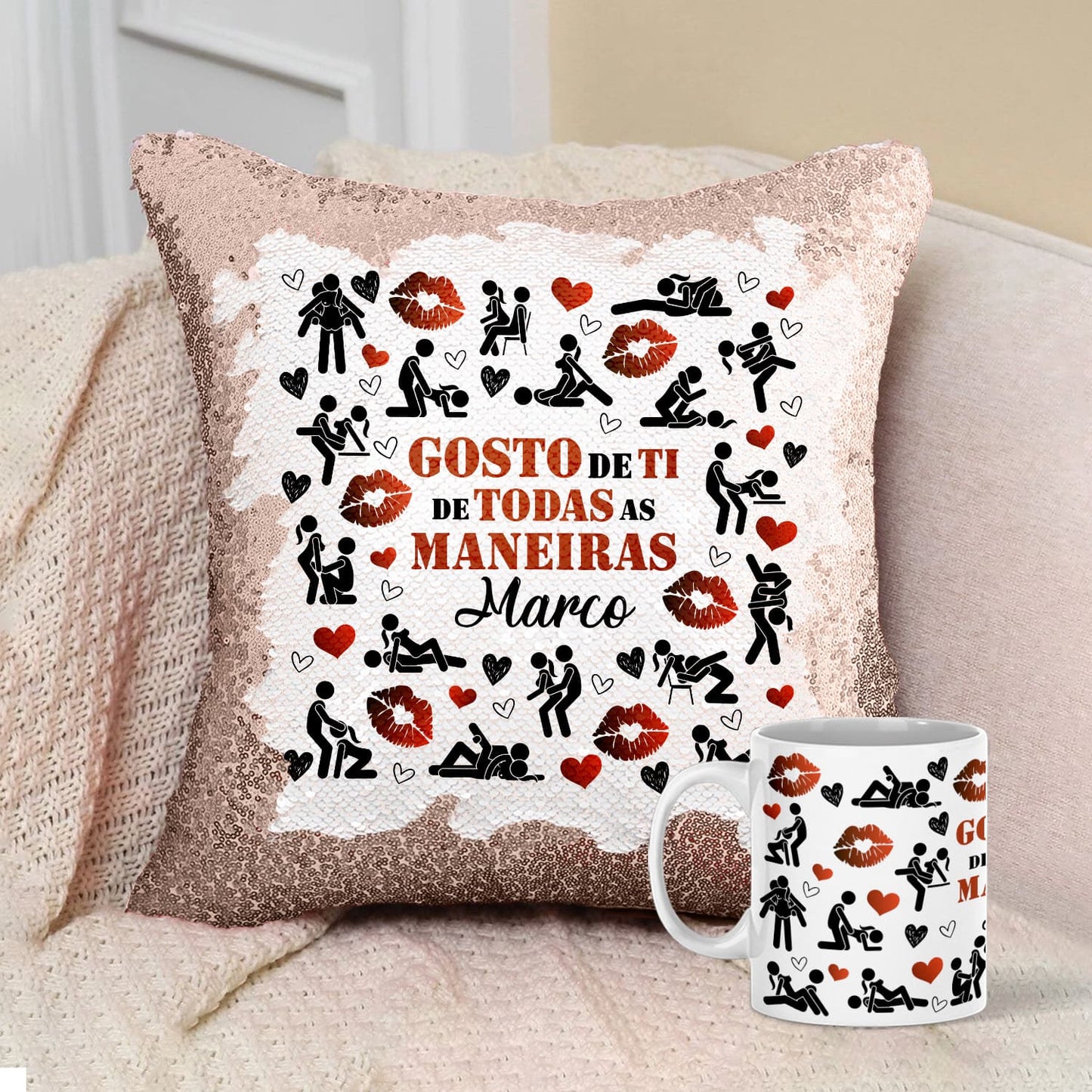 Almofada Lantejoulas e/ou Caneca "Gosto de ti de todas as maneiras"