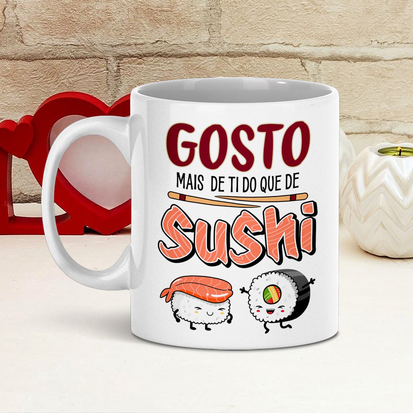 Caneca "Gosto mais de ti do que de sushi"