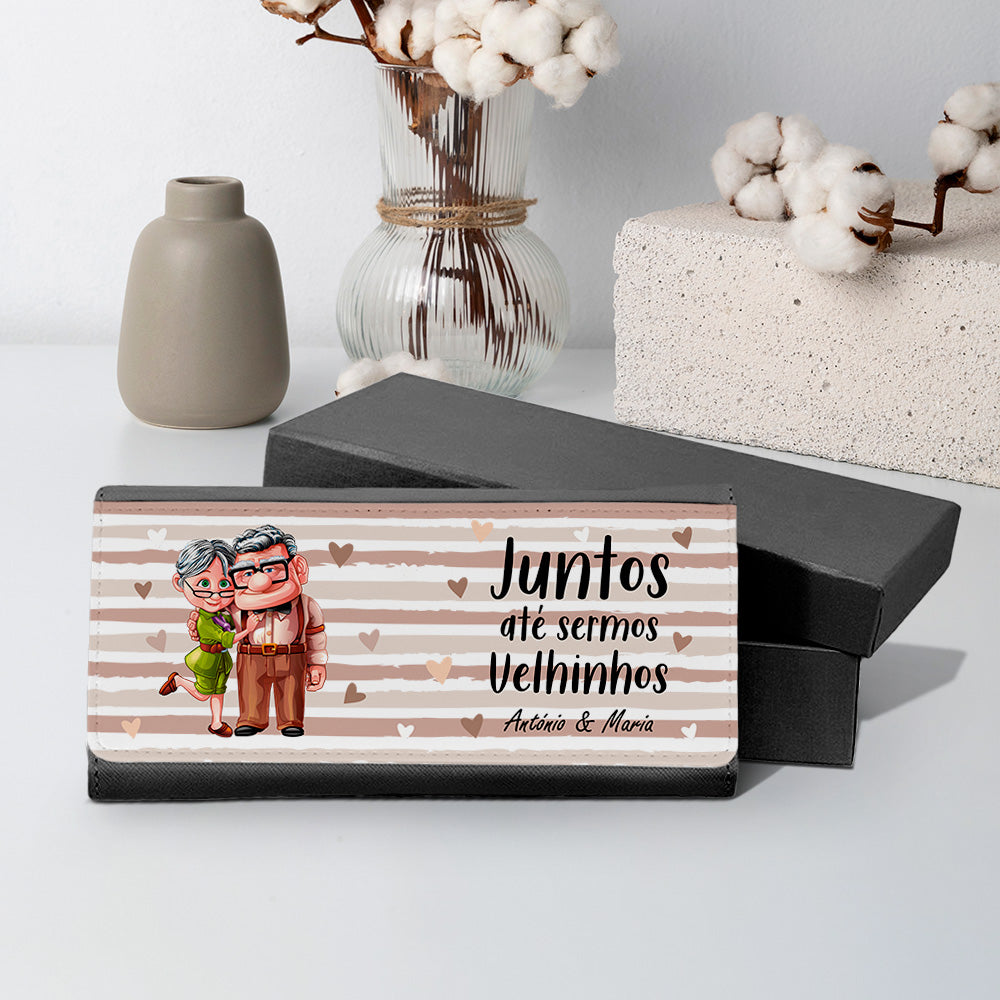 Carteira "Juntos até sermos velhinhos"