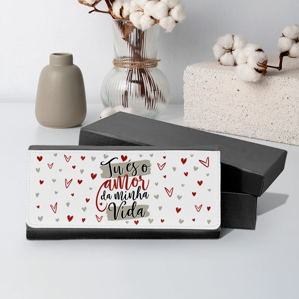 Carteira "Tu és o amor da minha vida"