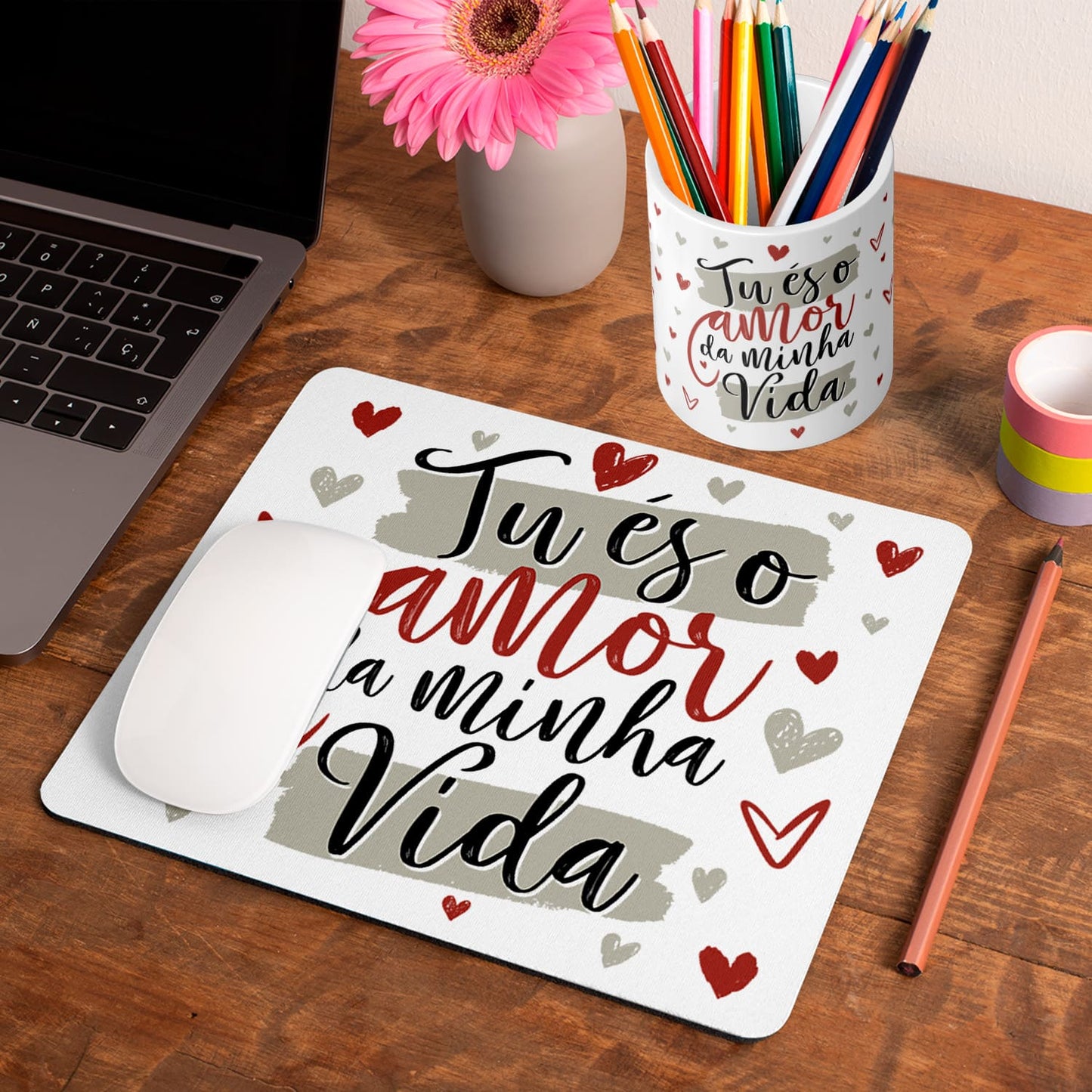 Tapete de rato e/ou Porta-lápis "Tu és o amor da minha vida"