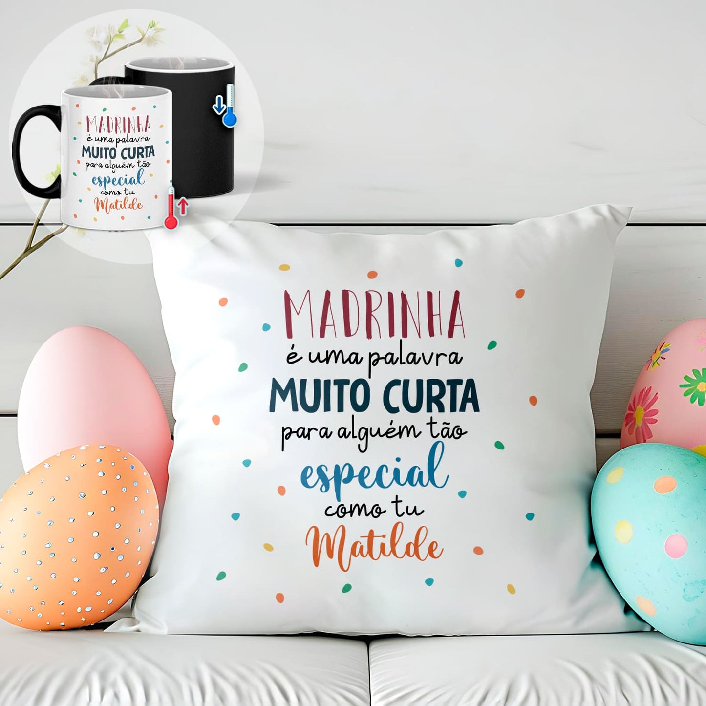 Almofada e/ou Caneca Mágica "Para alguém tão especial"