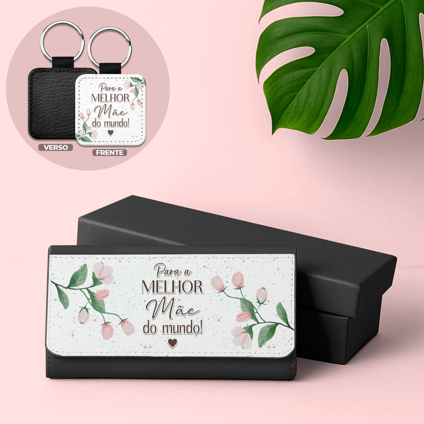 Carteira e/ou Porta-chaves "Para a melhor do mundo!"