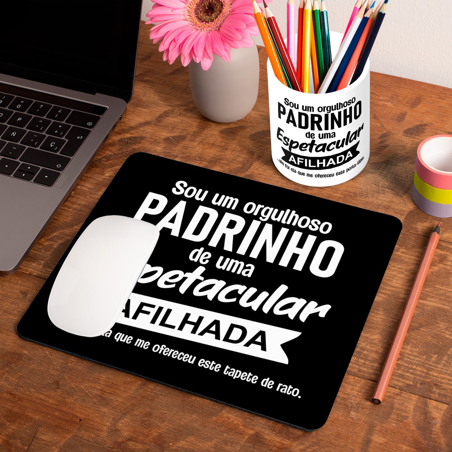 Tapete de rato e/ou Porta-lápis "Orgulhoso(a)"