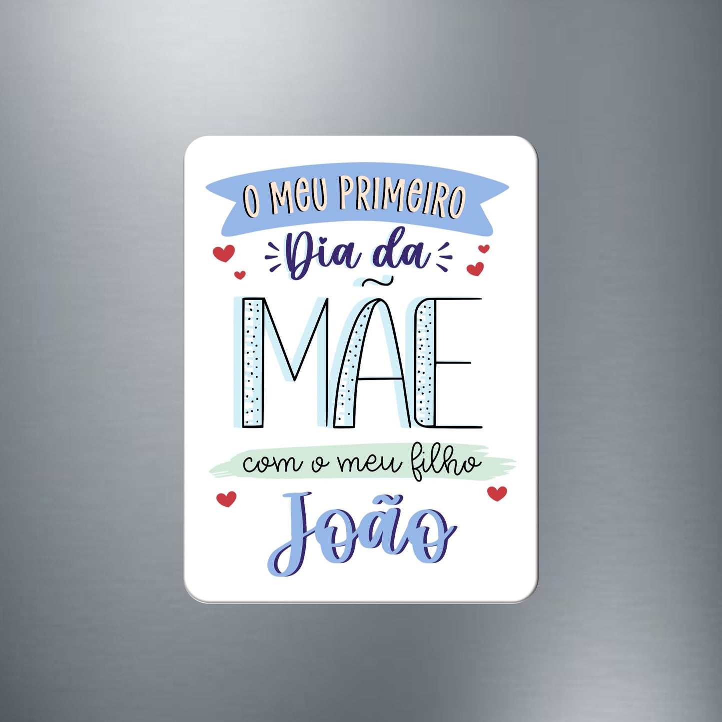 Íman "O meu primeiro"