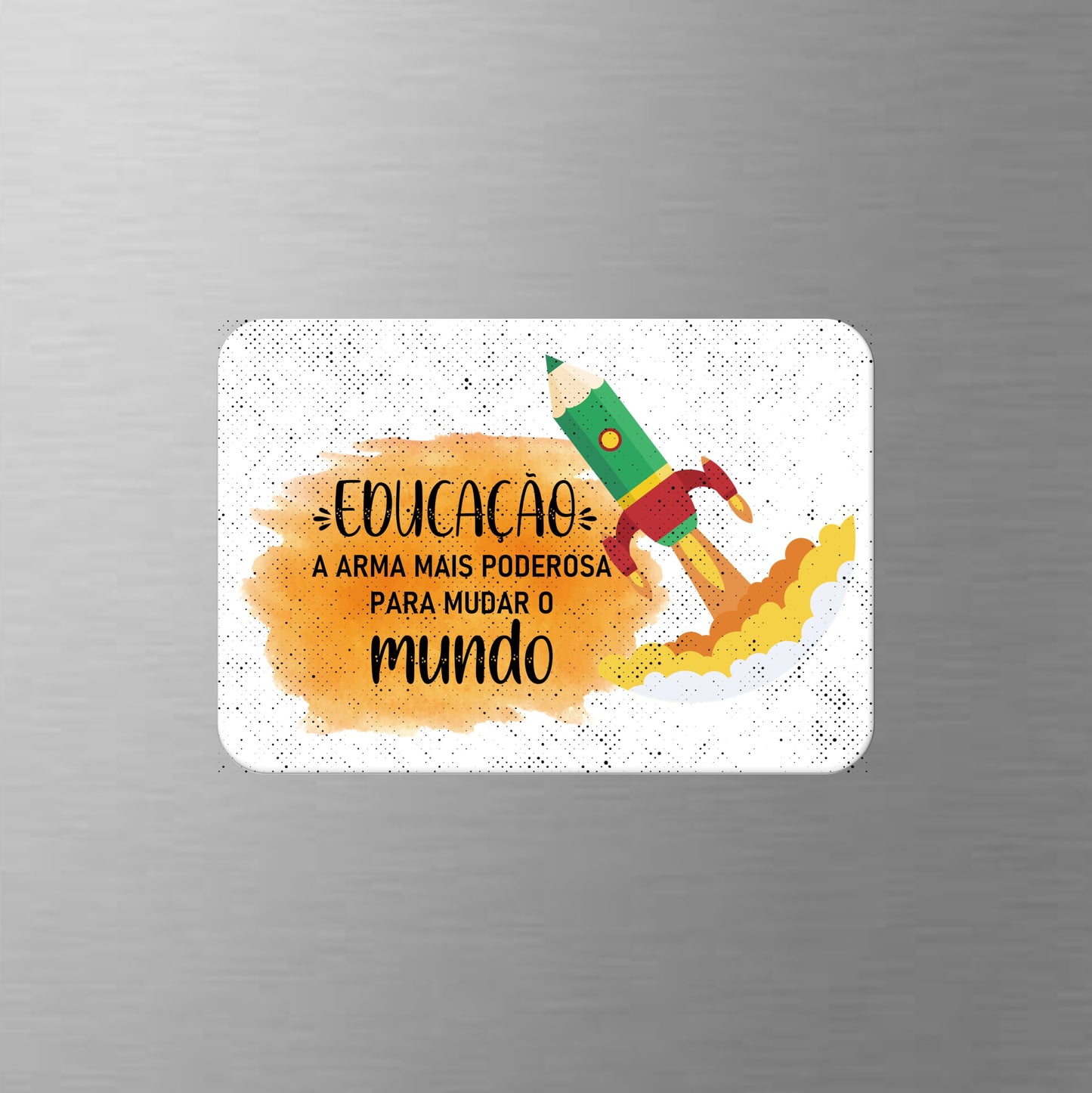 Íman "Educação - A arma mais poderosa para mudar o Mundo"