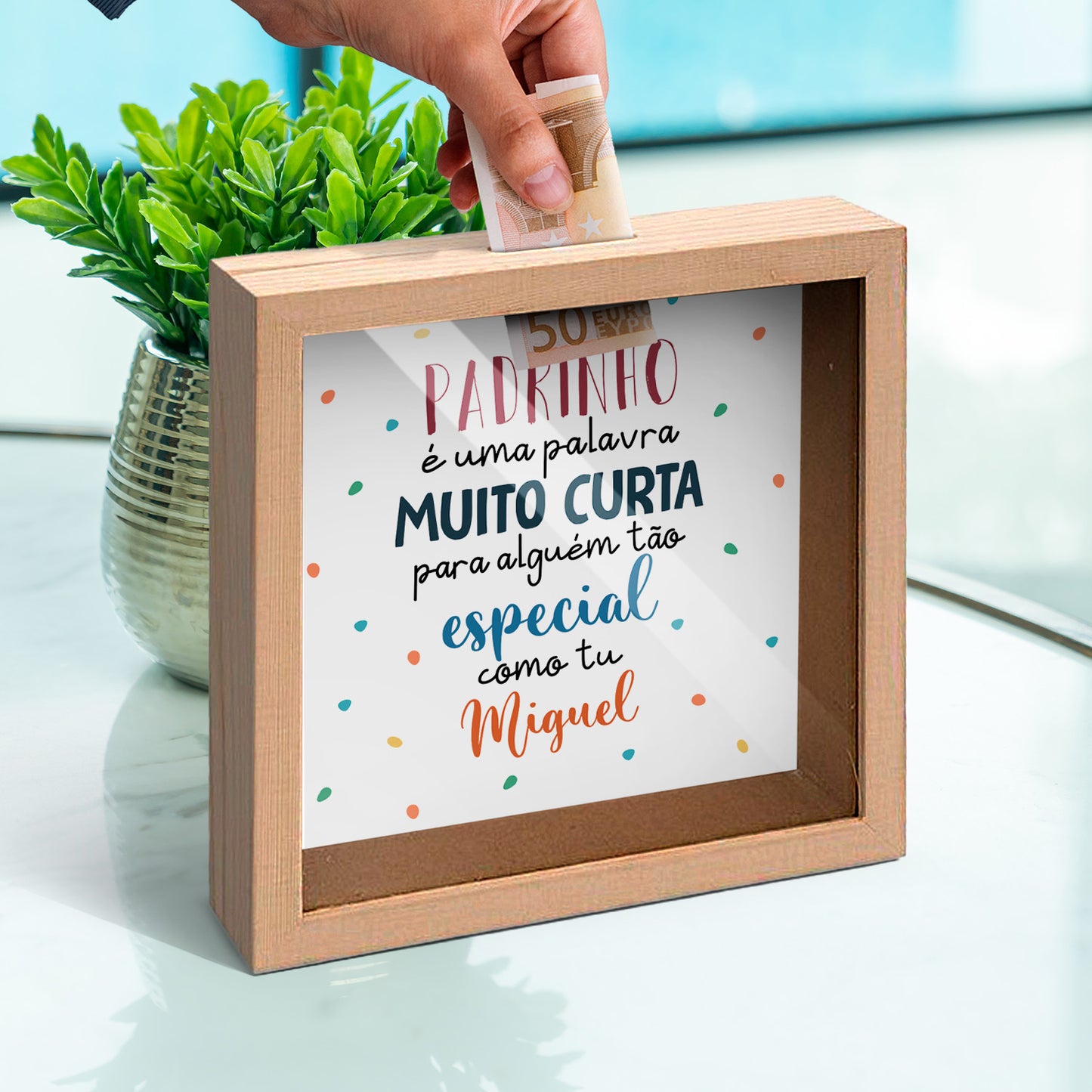 Mealheiro "Para alguém tão especial"