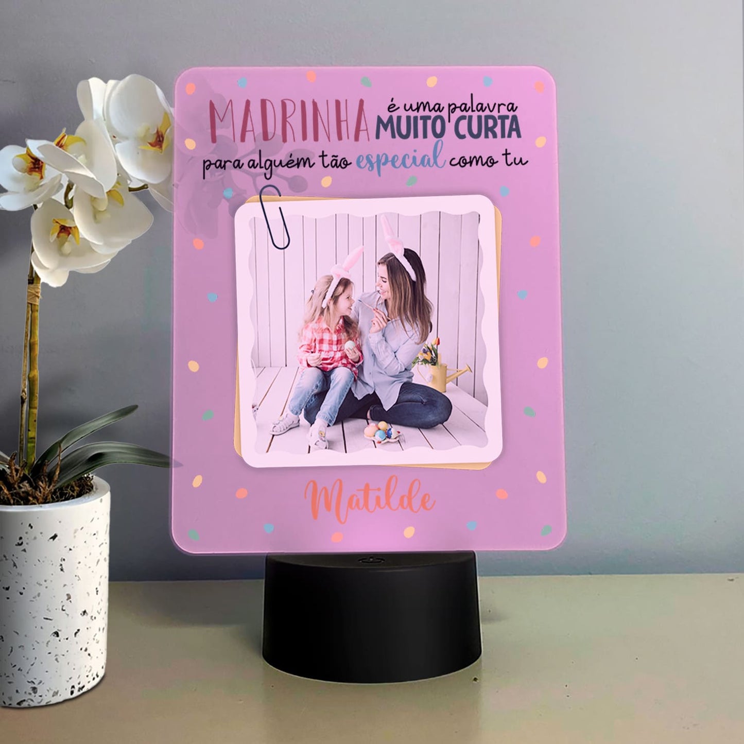 Moldura com LED "Para alguém tão especial"