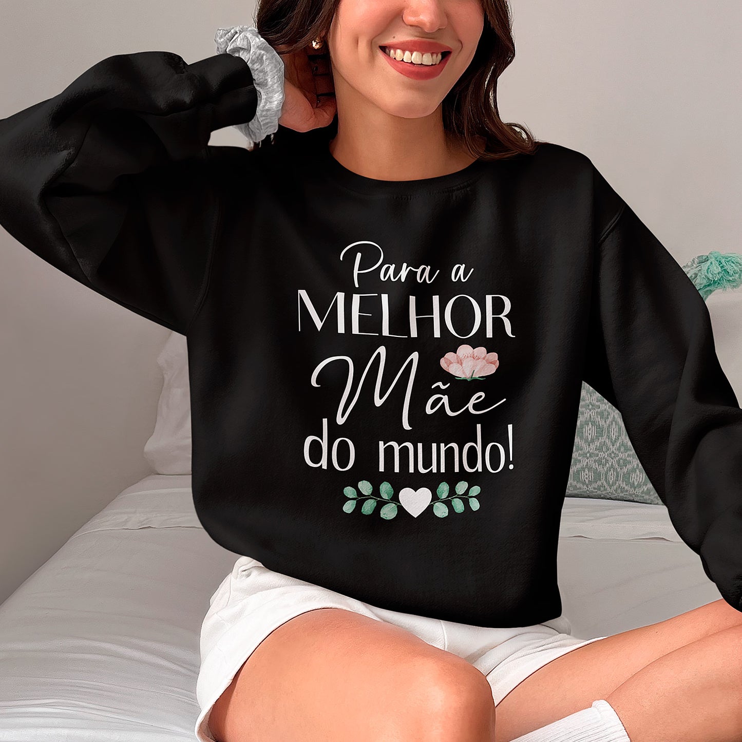 Camisola "Para a melhor do mundo!"