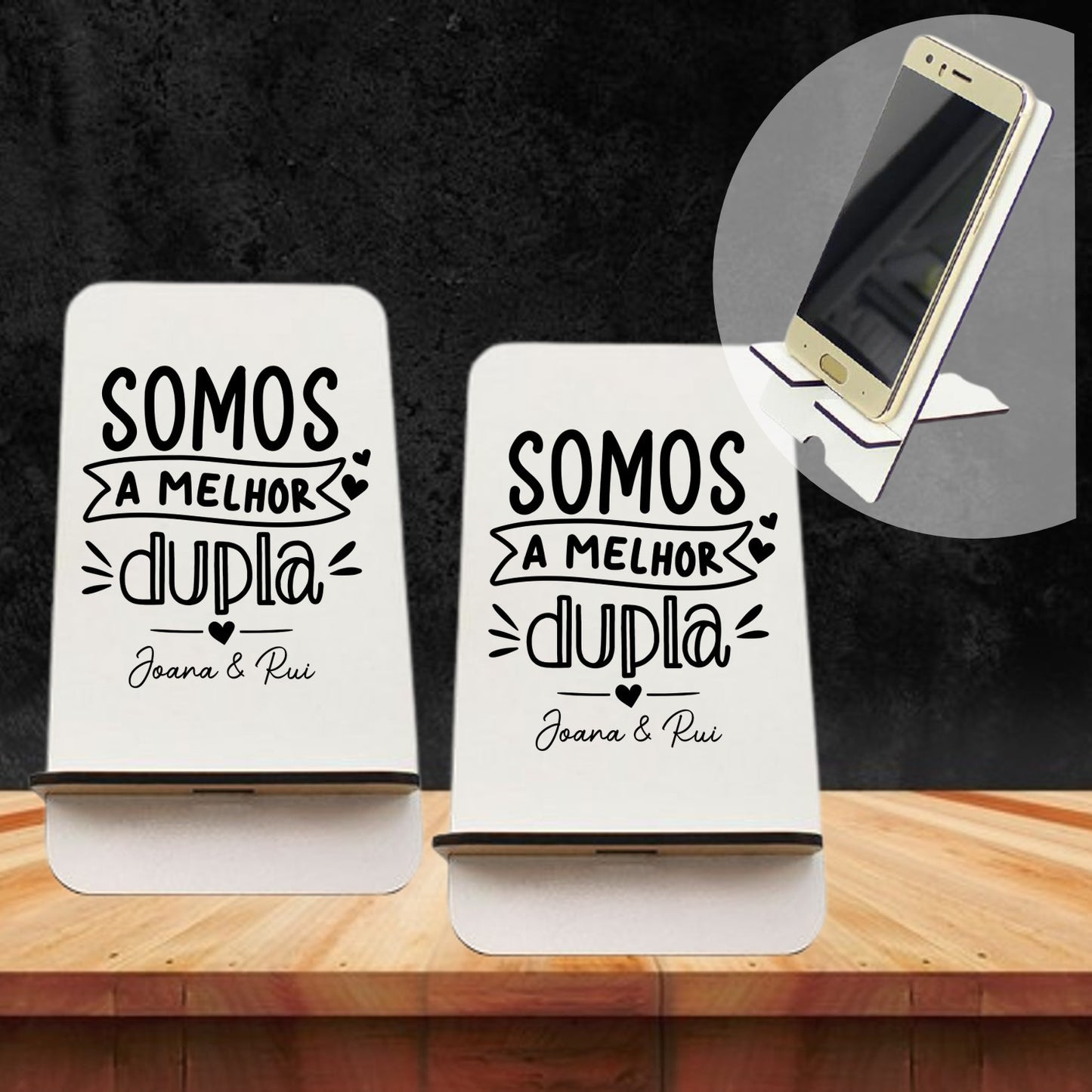 Suporte de telemóvel "Somos a Melhor Dupla"