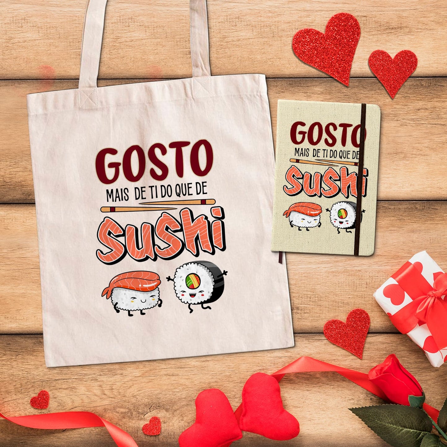 Saco de Pano e/ou Bloco de Notas "Gosto mais de ti do que de sushi"