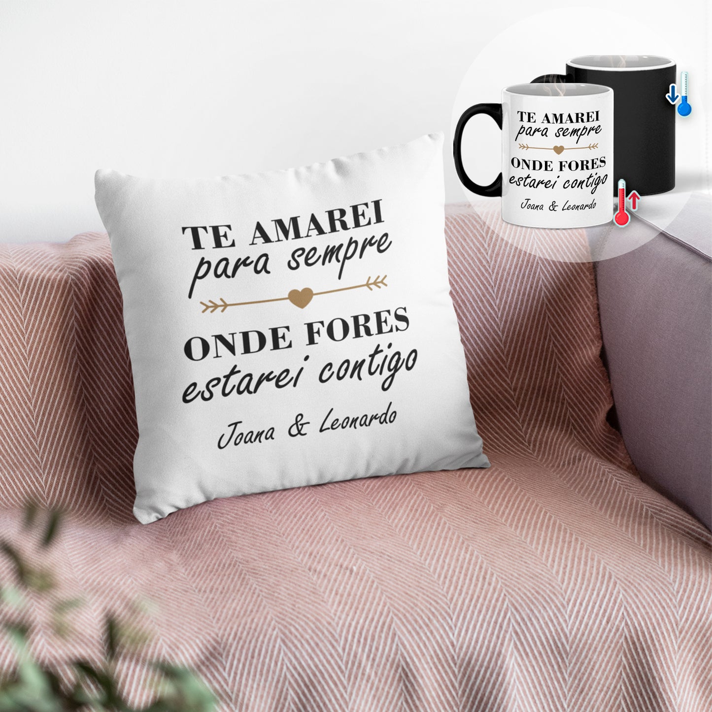 Almofada e/ou Caneca Mágica "Onde fores estarei contigo"