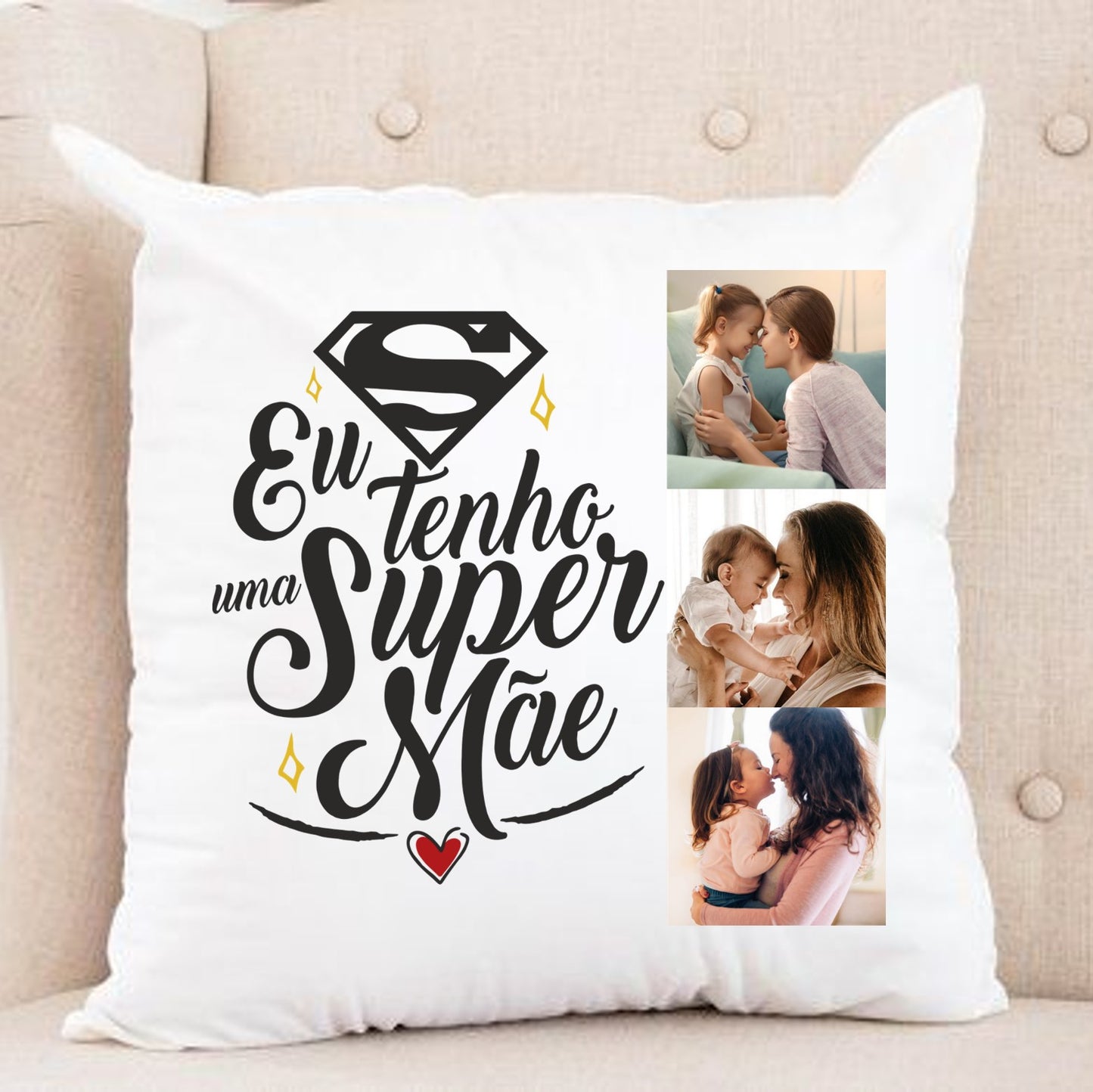 Almofada "Eu tenho uma super mãe"