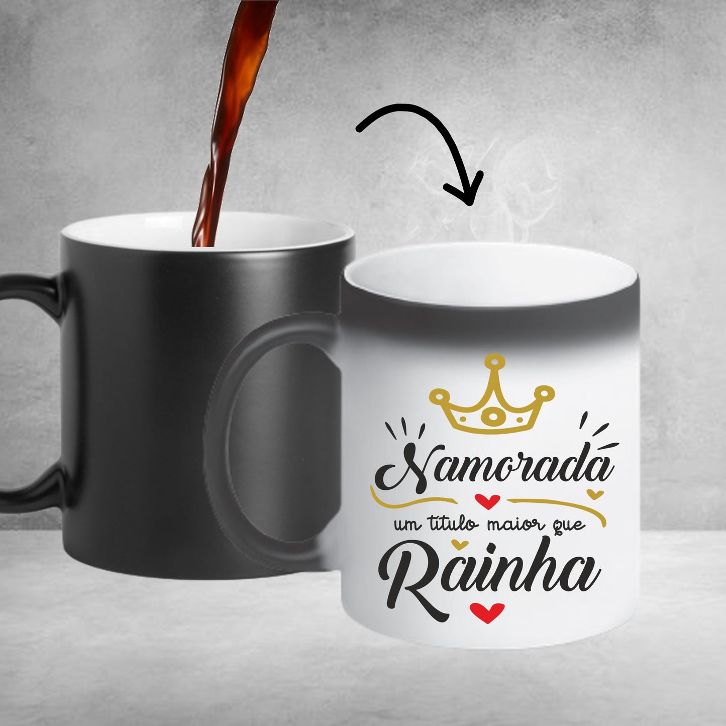 Caneca Mágica "Namorada(o) um título maior que Rainha (Rei)"