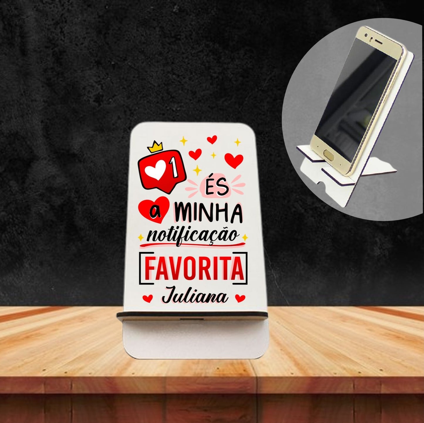 Suporte de telemóvel "És a minha notificação favorita"