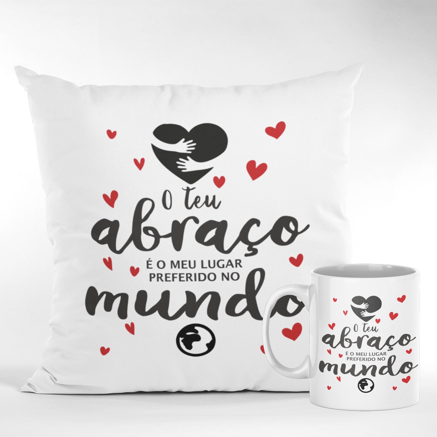 Almofada e/ou Caneca "O teu abraço"