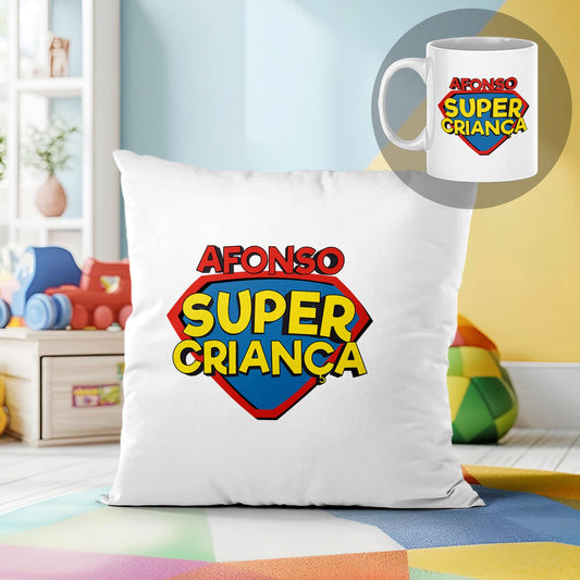 Almofada e/ou Caneca "Super Criança"