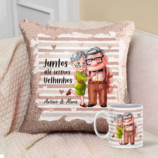 Almofada Lantejoulas e/ou Caneca "Juntos até sermos velhinhos"