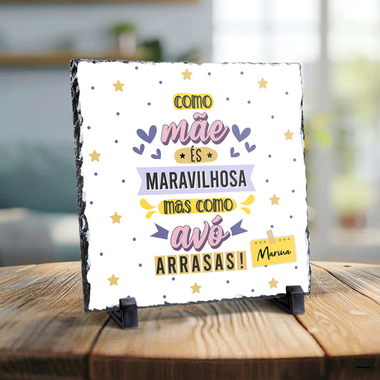 Ardósia "Como Avô-Avó Arrasas"