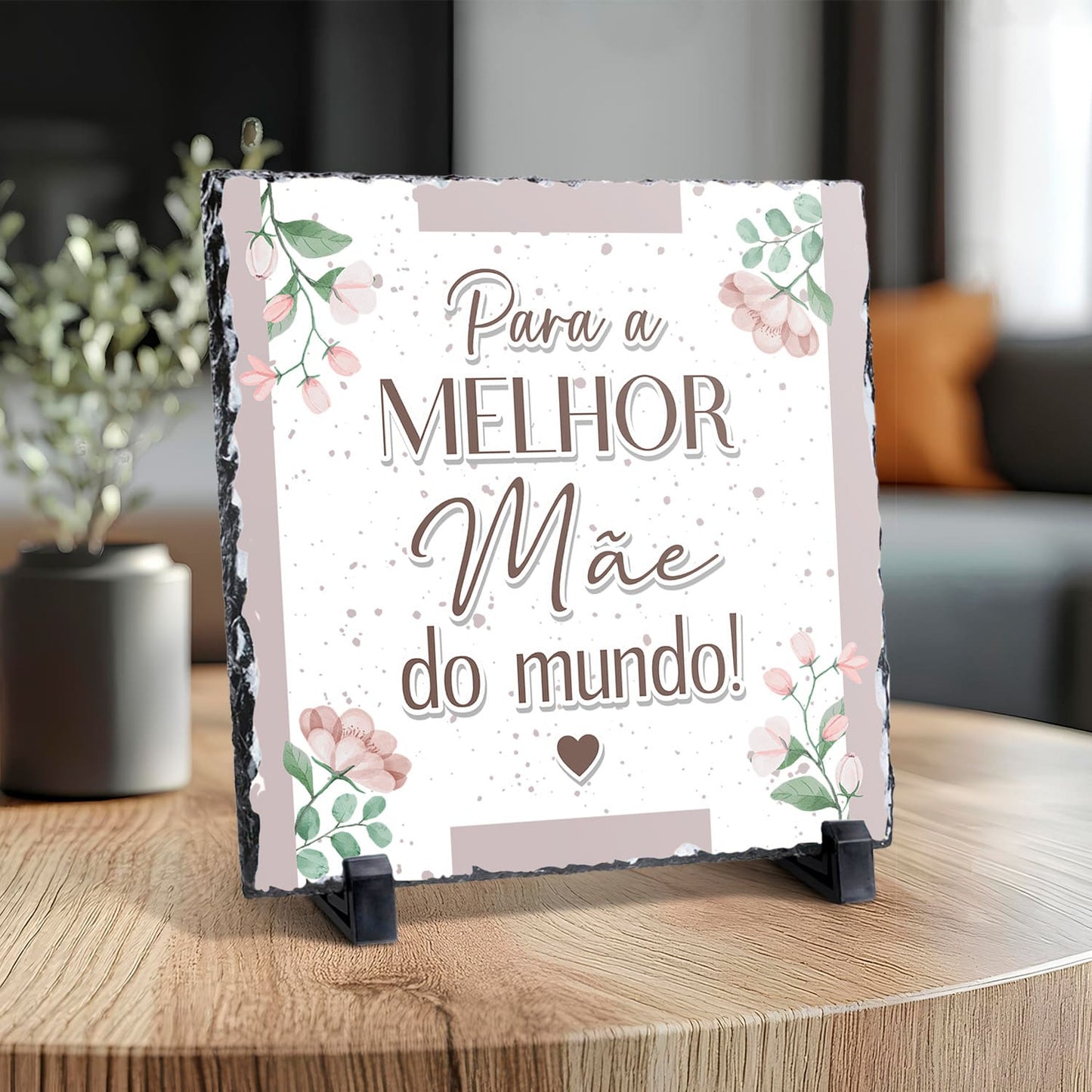 Ardósia "Para a melhor do mundo!"