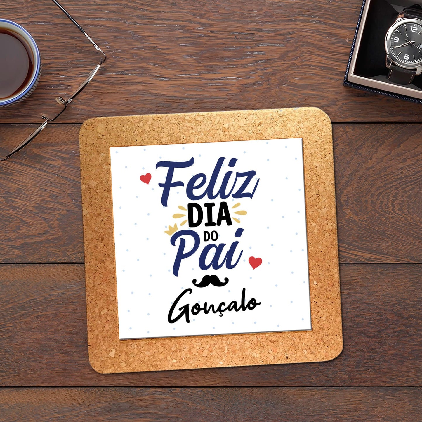 Base de cortiça "Feliz Dia do Pai"
