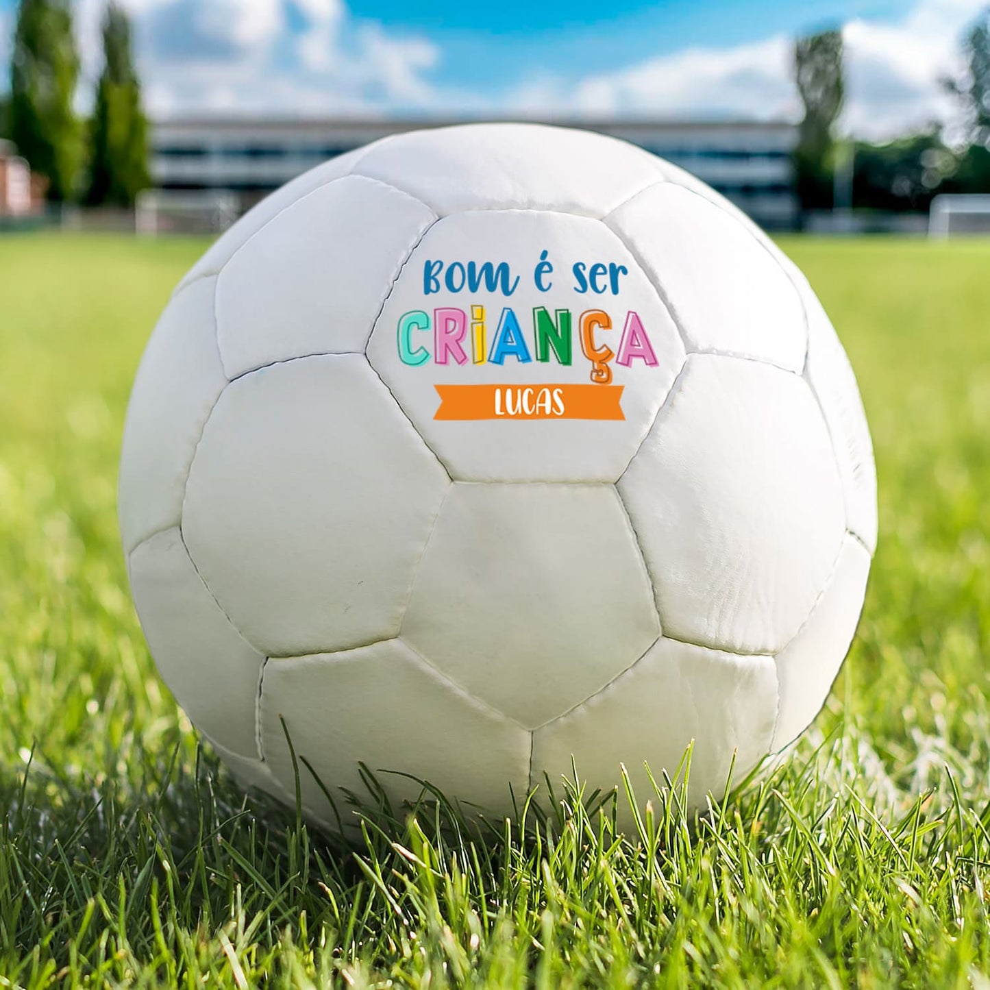 Bola "Bom é ser criança"