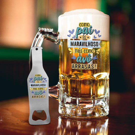 Caneca para Cerveja e/ou Abre-garrafas "Como Avô-Avó Arrasas"