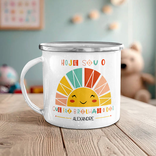 Caneca de Esmalte "Hoje sou o sol que faz brilhar o dia"