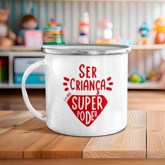 Caneca de Esmalte "Ser criança é o meu super poder"