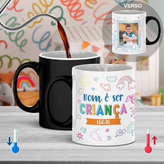 Caneca Mágica "Bom é ser criança"