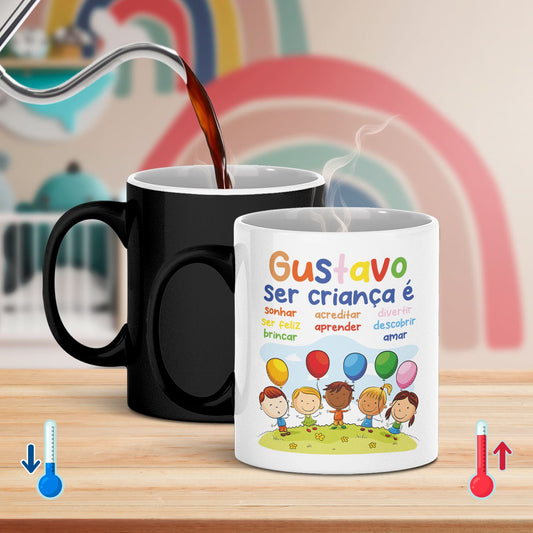 Caneca Mágica "Ser Criança"