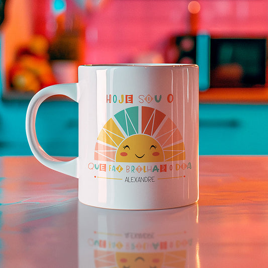 Caneca "Hoje sou o sol que faz brilhar o dia"