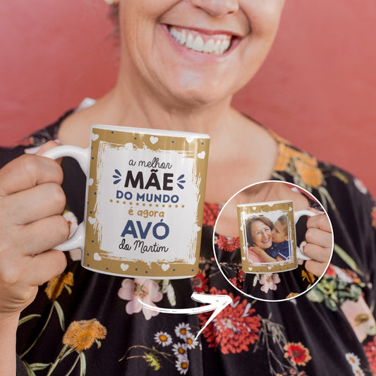 Caneca "A melhor mãe do mundo é agora avó"