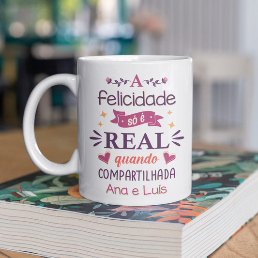 Caneca "Felicidade Compartilhada"