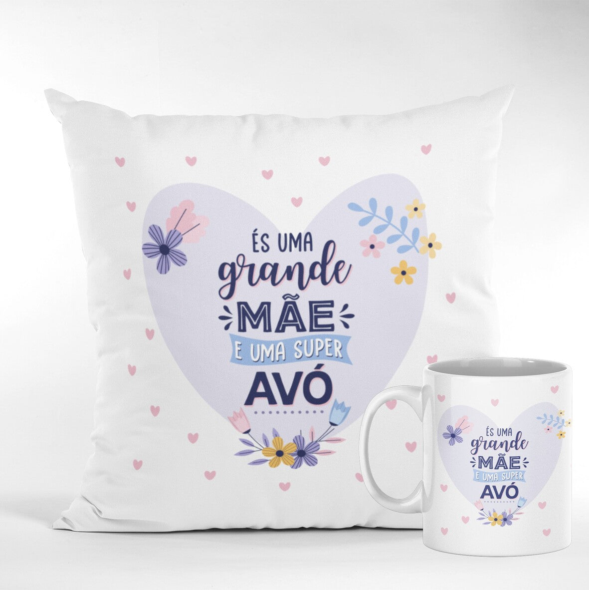 Almofada e/ou Caneca "És uma Grande Mãe e uma Super Avó"