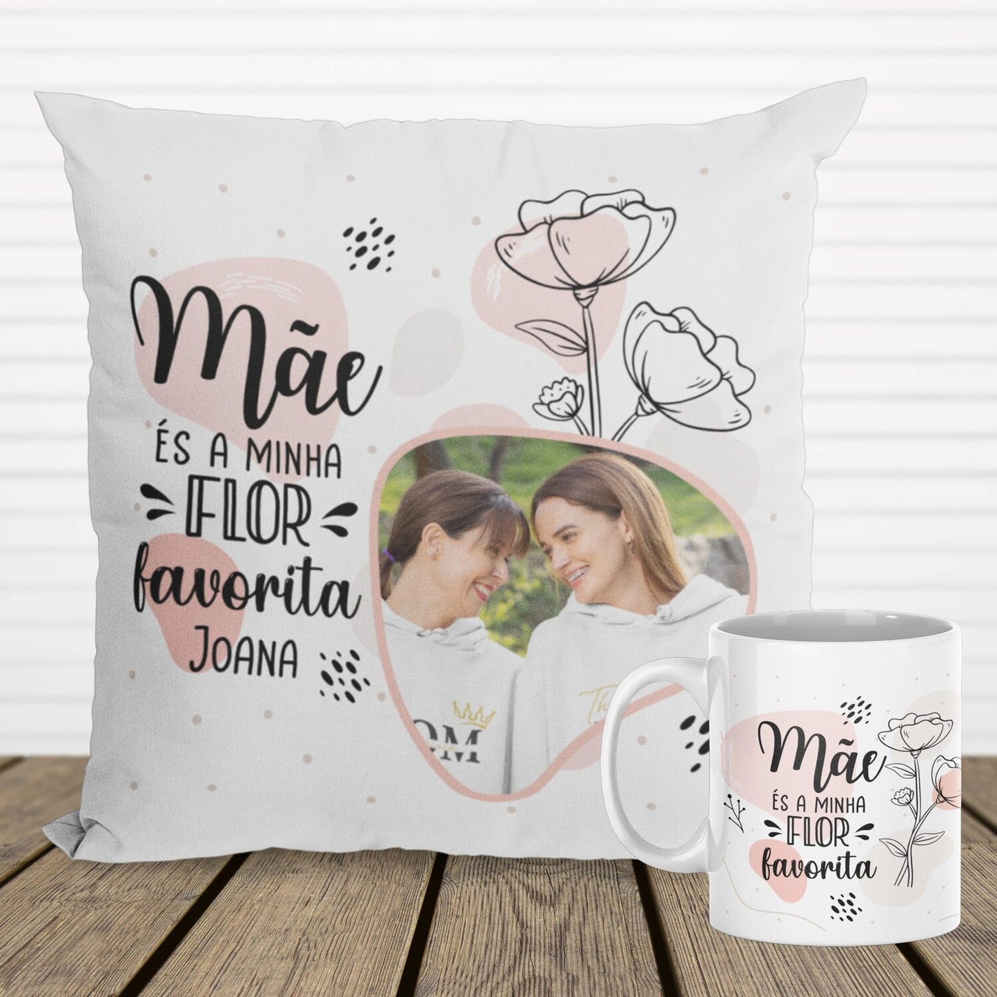 Almofada e/ou Caneca "Flor Favorita"