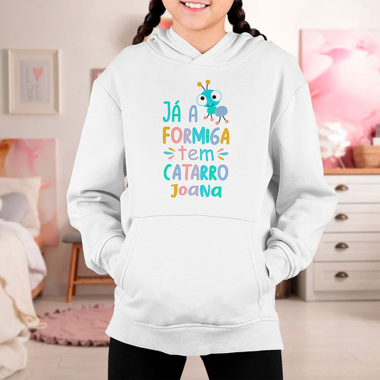 Sweatshirt "Já a formiga tem catarro"