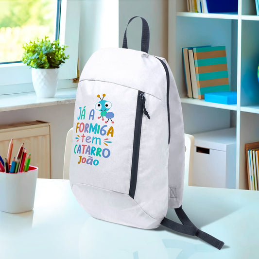 Mochila "Já a formiga tem catarro"