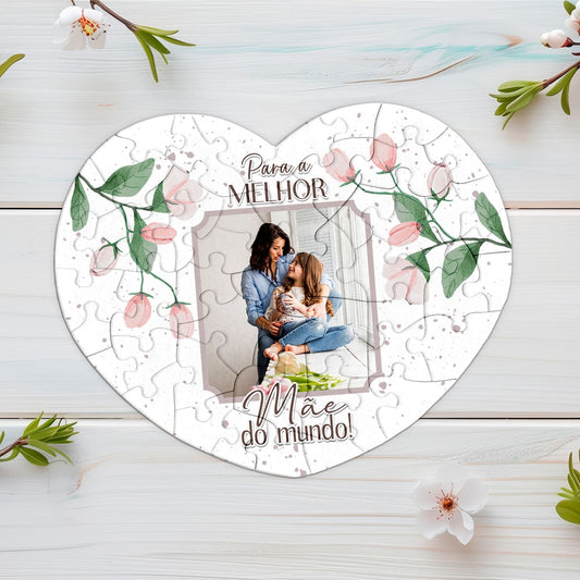 Puzzle coração "Para a melhor do mundo!"