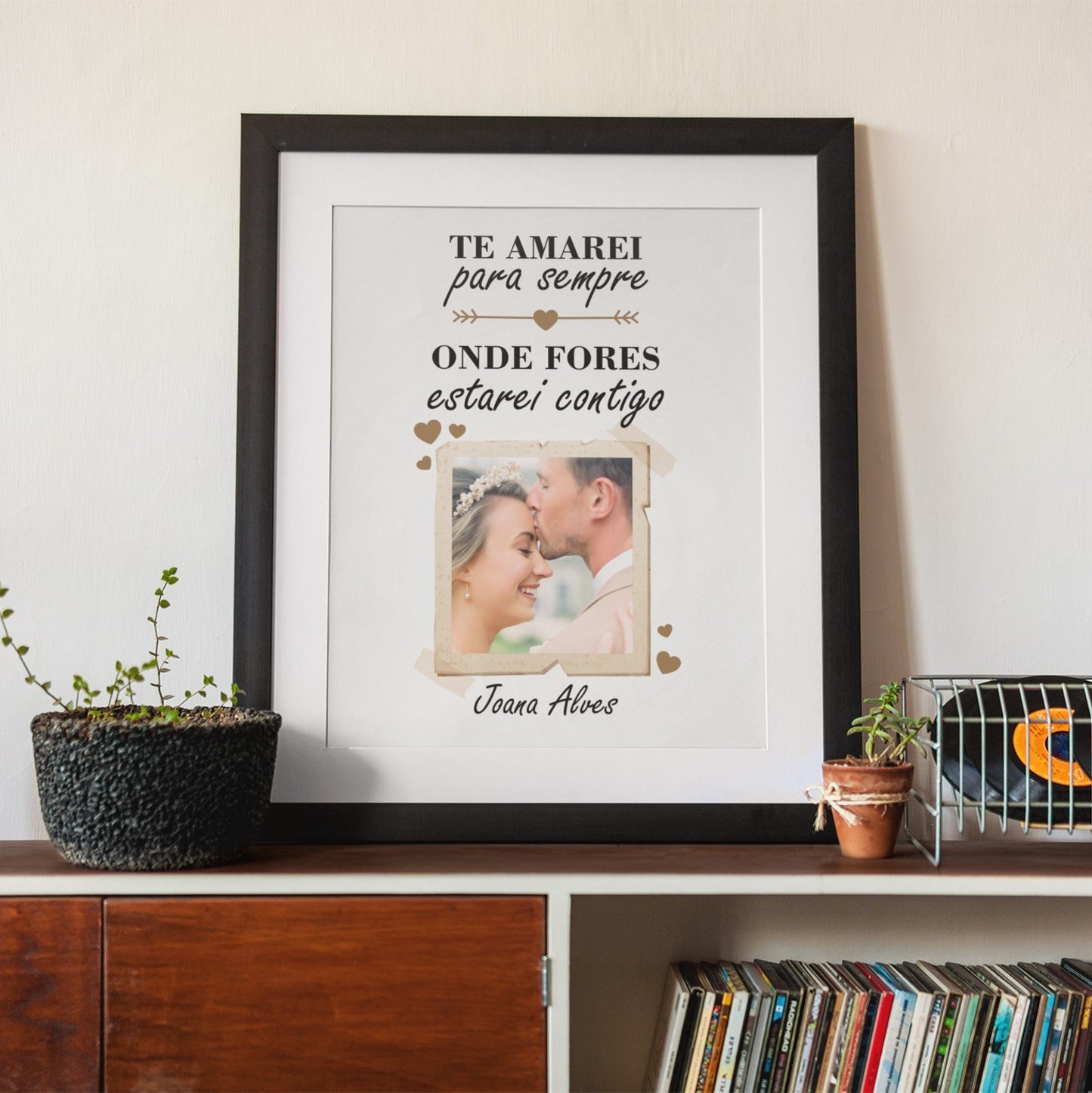 Quadro "Onde fores estarei contigo"