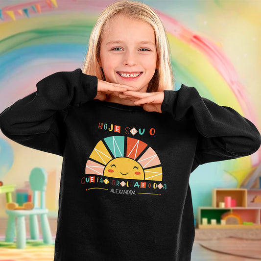 Camisola "Hoje sou o sol que faz brilhar o dia"