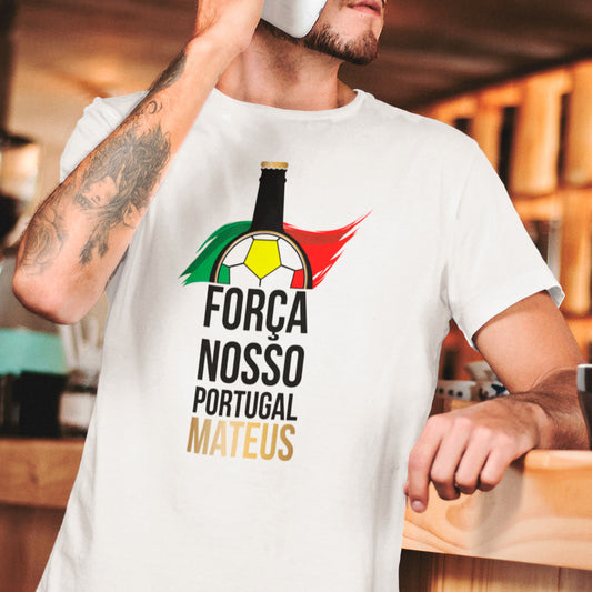 T-shirt "Força nosso Portugal"