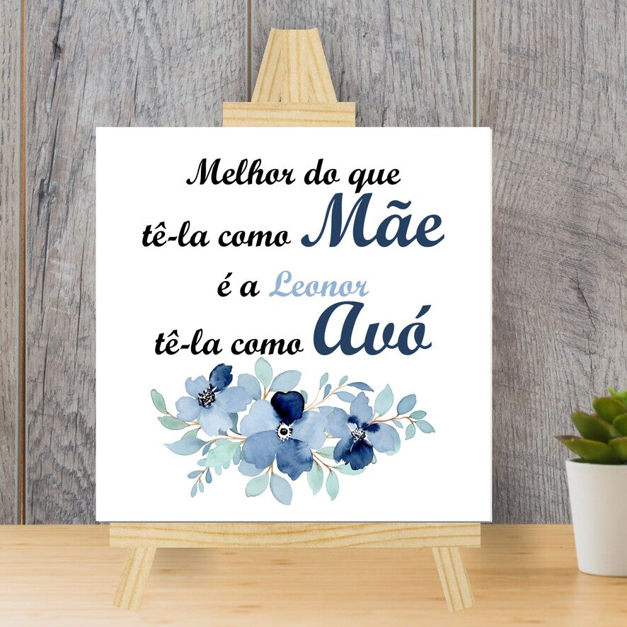 Azulejo "Melhor do que tê-la como mãe"