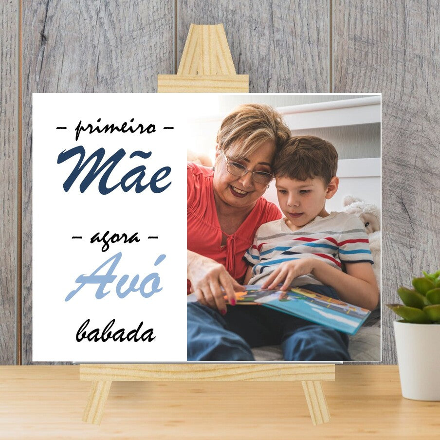 Azulejo "Primeiro mãe agora avó babada"