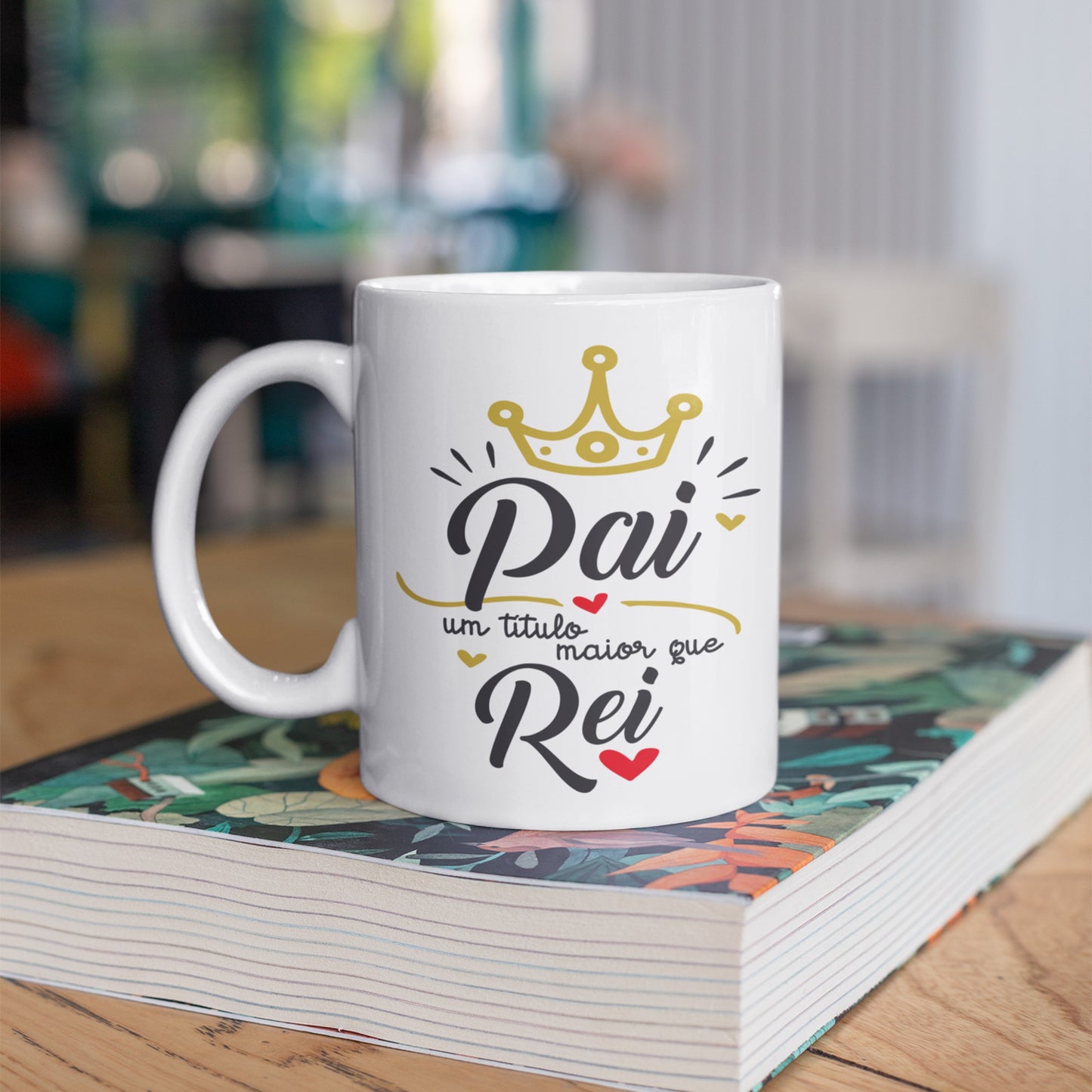 Caneca "Pai um título maior que rei"